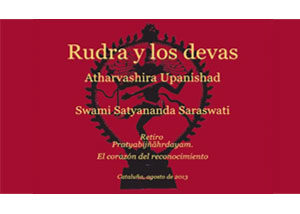 rudra-y-los-devas--swami-satyananda-saraswati--retiro-pratyabinahrdayam--el-corazon-del-reconocimiento