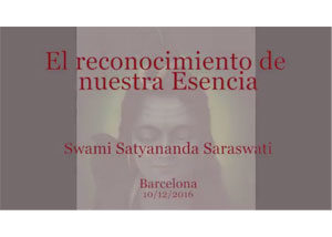 el-reconocimiento-de-nuestra-esencia-swami-satyananda-saraswati-barcelona