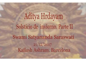 aditya-hrdayam-solsticio-de-invierno-parte-2-swami-satyananda-saraswati-kailas-ashram-barcelona
