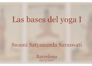las-bases-del-yoga-1--swami-satyananda-saraswati---barcelona
