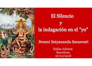 el-silencio-y-la-indagación-en-el-yo--swami-satyananda-saraswati--kailas-ashram--barcelona