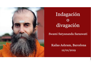 indagación-o-divagación-swami-satyananda-saraswati-kailas-ashram-barcelona