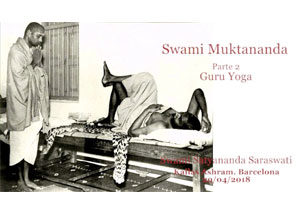 swami-muktananda-guru-yoga-parte-2-swami-satyananda-saraswati-kailas-ashram-barcelona