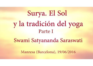 surya-el-sol-y-la-tradición-del-yoga-parte-1-swami-satyananda-saraswati-manresa-barcelona