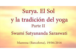surya-el-sol-y-la-tradición-del-yoga-parte-2-swami-satyananda-saraswati-manresa-barcelona