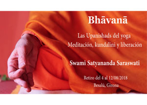 bhavana-las-upanishads-del-yoga-meditación-kundalini-liberación-swami-satyananda-saraswati-retiro-besalu-girona