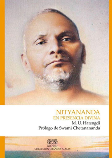Nityananda-presencia-divina Prologo de Swami Chetanananda colección grandes almas