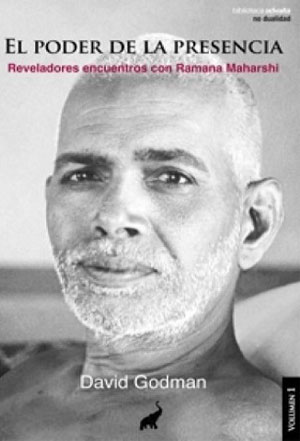 el-poder-de-la-presencia-reveladores-encuentors-con-ramana-maharshi-david-godman-libro-volumen-1