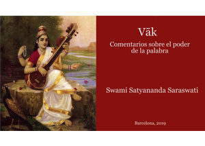 Vak-comentarios-sobre-el-poder-de-la-palabra-swami-satyananda-saraswati-barcelona