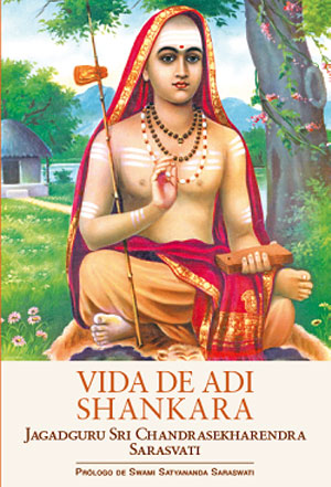 vida-de-shankara--jagadguru-sri-chandarasekharendra-sarasvati--prologo-de-swami-satyananda-saraswat