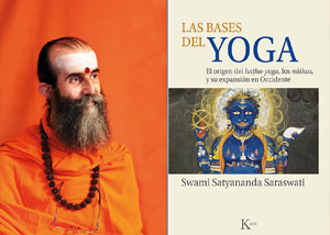 cultura-retorica-testigo-de-una-transformacion-Las-bases-del-yoga-el-nuevo-libro-de-Swami-Satyananda-Saraswati.